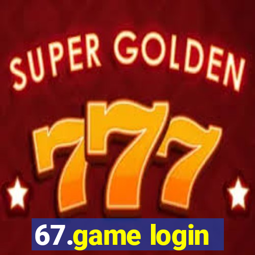 67.game login